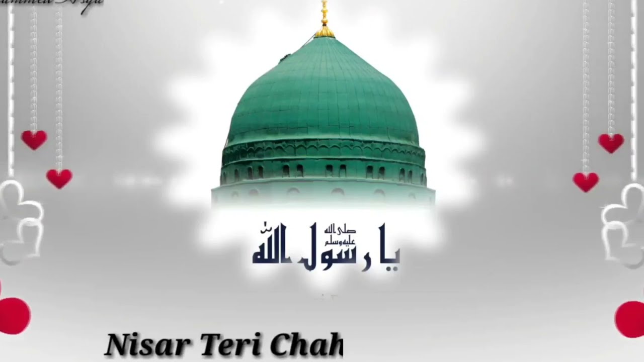 Nisaar Teri Chahal Pahal Par Hazaron Eid Rabi Awal  12  Rabi Ul Awal Best Status  Hayat Sheikh