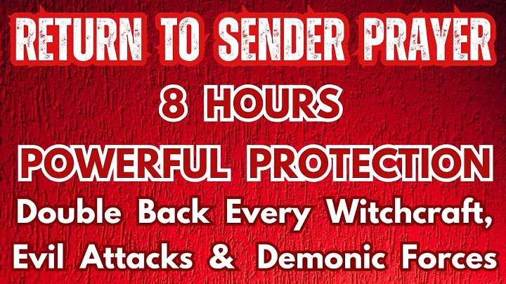 Powerful Return to Sender Prayer: Double Back every Witchcraft, Evil Attacks & Demonic Forces