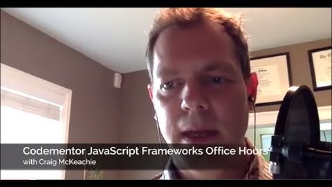 Codementor JavaScript Frameworks Office Hours - Choosing Your Religion: AngularJS, Backbone, Ember