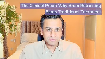 The Clinical Proof: Why Brain Retraining Beats Traditional Treatment