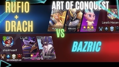 Rufio & Drach vs Bazric #artofconquest