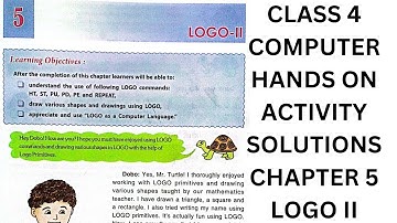 DAV CLASS 4 COMPUTER CHAPTER 5 | LOGO II ALL HANDS ON ACTIVITY SOLUTION | COMPUTER CLASS 4 HANDS ON