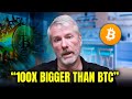 Michael saylor  this 100x opportunity is massively bigger than bitcoin