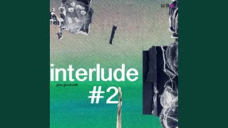 Interlude #2 (feat. Luigi Di Nunzio &amp; Umberto Lepore)