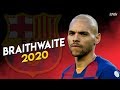 Martin Braithwaite 2020 ● ⚡ SPEEDMAN ⚡ ● All Skills & Assists || HD