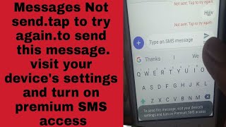 Mobile SMS Not send/to send this message.visit your device's settings and turn on premium SMS access screenshot 5