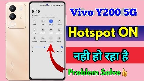 vivo y200 5g hotspot kaise on kare, vivo y200 5g me hotspot on nahi ho raha hai