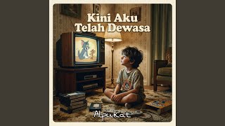 Download Lagu Kini aku telah dewasa