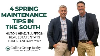 7 Spring Home Maintenance Tips for the South | Hilton Head Real Estate Market Update January 2023