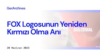 Fox Logosunun Yeniden Kırmızı Olma Anı 20 Haziran 2023 Salı