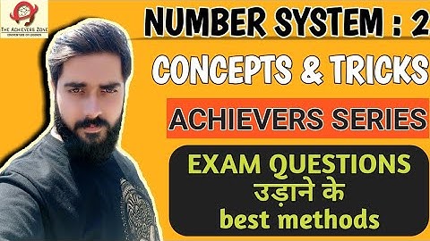 Number System tricks | exam questions best methods | vivek sir, the achievers zone | ssc, railway