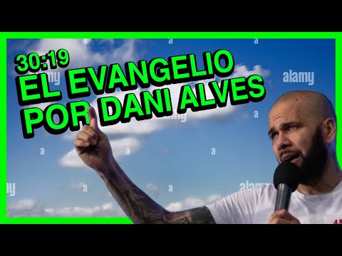 EL EVANGELIO POR DANI ALVES - Cómo dar la batalla por el cristianismo