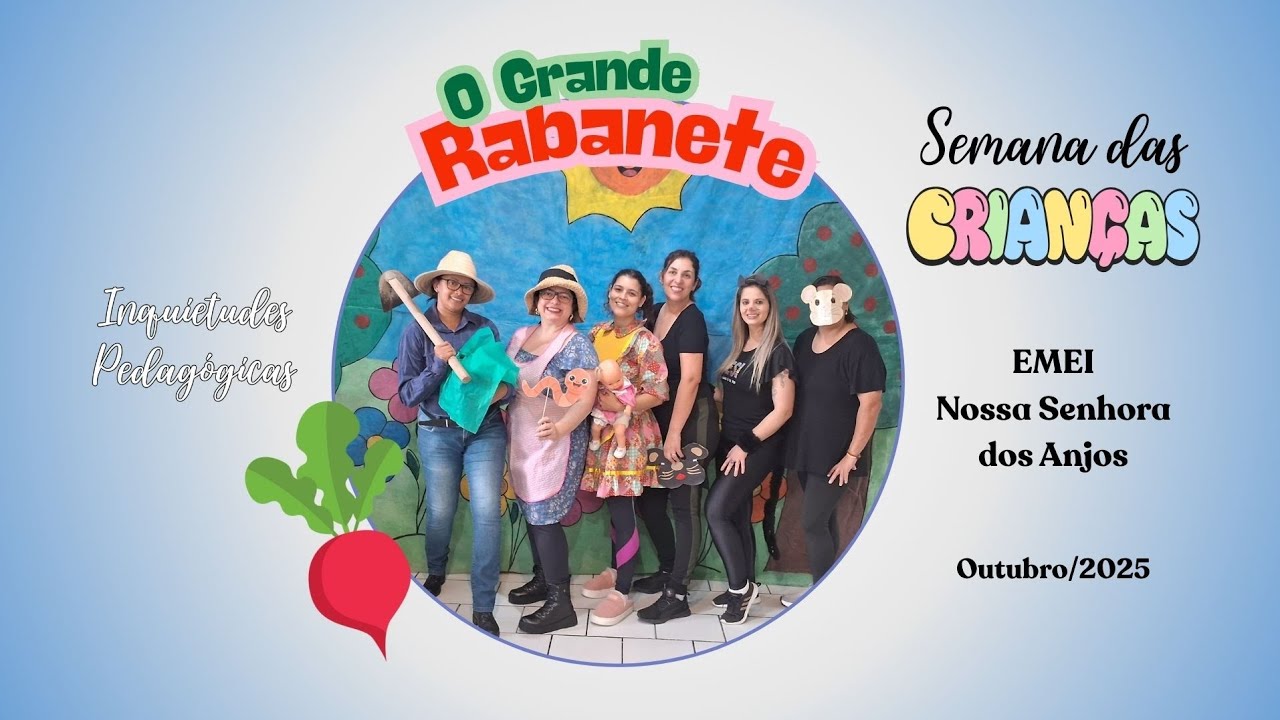 Abertura da Semana da Criança na Emei Nossa Senhora dos Anjos. - YouTube