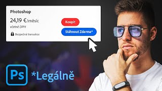 Adobe Photoshop - Jak ho sehnat (zdarma) a proč ho POTŘEBUJEŠ | CZ Tutorial