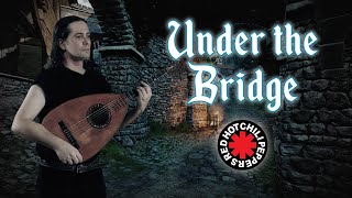 Under the Bridge (Medieval/Fantasy Style)