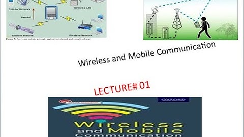 Introduction to Wireless & Mobile Communication | Basic  Wireless and Mobile communication