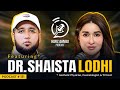 Hafiz ahmed podcast featuring dr shaista lodhi  hafiz ahmed