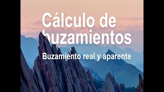 Cálculo de buzamiento real y aparente de un plano geológico