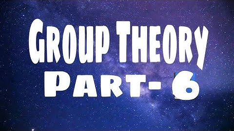 | GROUP THEORY | CYCLIC GROUPS | ORDER OF AN ELEMENT | EXAMPLES |