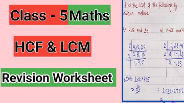 Class 5 Maths Worksheet | Topic - HCF and LCM Worksheet | Maths for class 5