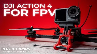 Is the DJI Action 4 Good for FPV Drones? (vs GoPro 12)