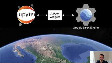 Qiusheng Wu- How Jupyter and geemap enable interactive mapping and analysis | JupyterCon 2020