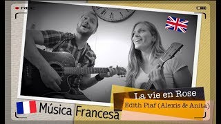 Música Francesa - La Vie en Rose (em francês e Inglês)