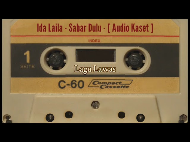 Ida Laila - Sabar Dulu - [ Audio Kaset ] class=
