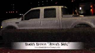 Buddy Brown - Rowdy Side chords