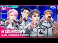 EN JP COMEBACK INTERVIEW With NCT DREAM 엠카운트다운 EP 746 Mnet 220331 방송