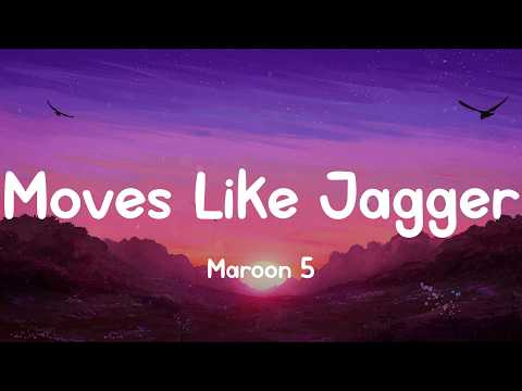 Maroon 5, Moves Like Jagger (Lyrics) Blow, Kesha, Michael Jackson (Mix)