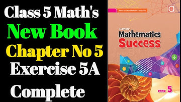 | Class 5th math Exercise 5A Complete | Albakio Mathematics success Book 5 | Chapter 5 |New Book |
