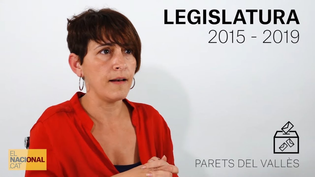 el nacional sucesos ✉ MUNICIPALS 2019 | INFORME PARETS DEL VALLÈS | LESGISLATURA 2015-2019
