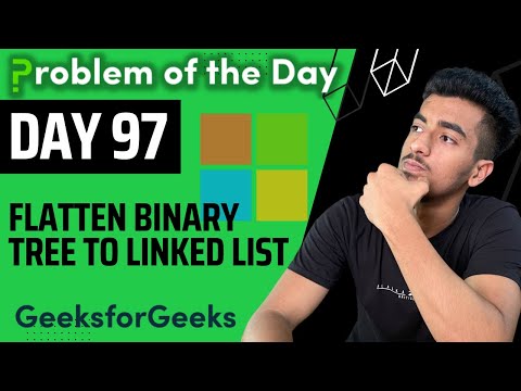 Day 97 - Flatten binary tree to linked list | Tree | GFG POTD 7 Oct