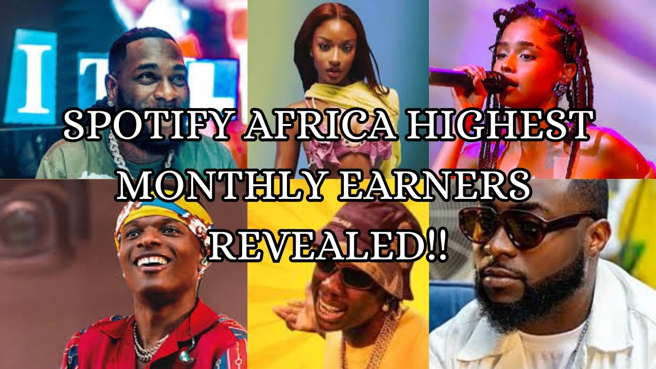 Top 10 African Spotify Highest Monthly Earners Revealed wizkid Top 10 African Spotify Highest Monthly Earners Revealed wizkid
