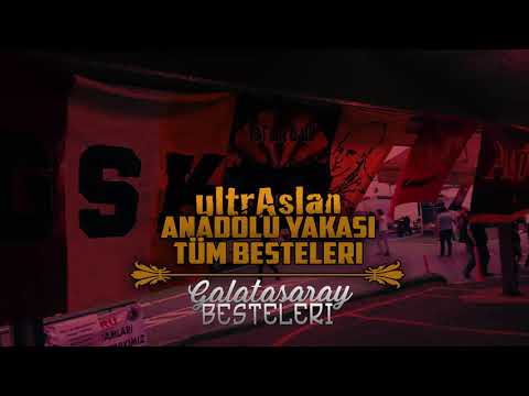 Galatasaray Besteleri - uA Anadolu Yakası - Tüm Besteleri