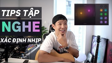 Tips Tập Nghe Để Xác Định Nhịp Của Bài Hát