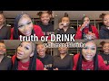 Truth or DRINK w/Diamond&amp;Latisha