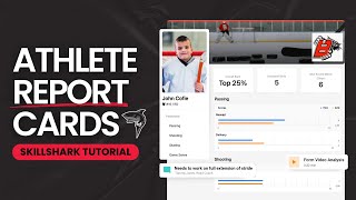 Individual Reports (Player Report Cards) | SkillShark Athlete Feedback