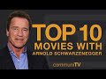 Top 10 Arnold Schwarzenegger Movies