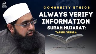 ALWAYS Verify Information | Community Ethics: Surah Hujurat Tafsir Verse 6 | Imam Nadim Bashir by EPIC MASJID 1,858 views 3 weeks ago 17 minutes