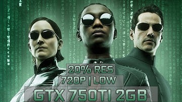 Matrix Awakens : GTX 750Ti + I5 11400F - 720P | Low Settings ~ Unreal Engine 5 Demo