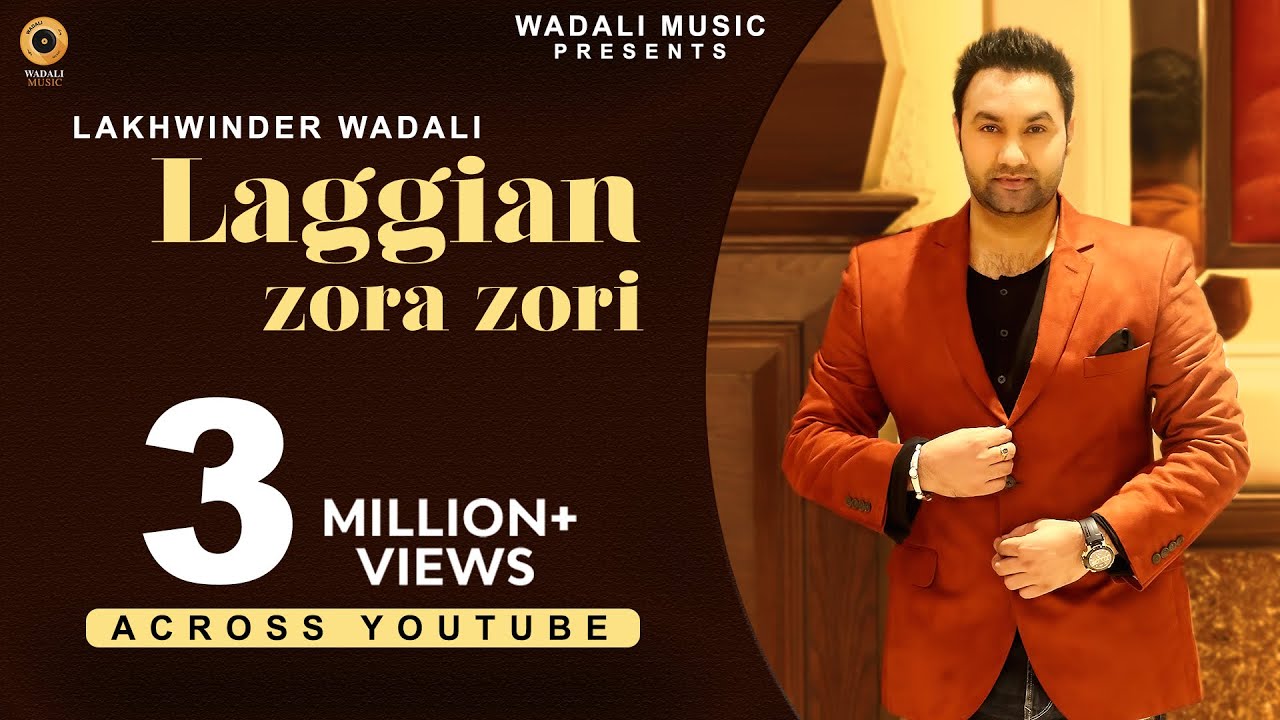 LAGGIAN ZORA ZORI  l  LAKHWINDER WADALI  l  OFFICIAL VIDEO  l  WADALI MUSIC  