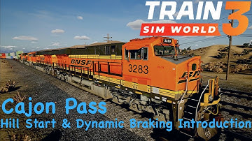 Train Sim World 3 - Cajon Pass - Hill Start & Dynamic Braking Introduction