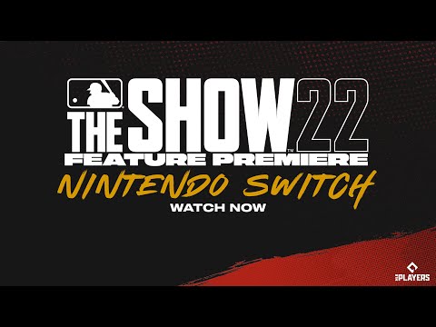 MLB The Show 22 | Feature Premiere | Nintendo Switch