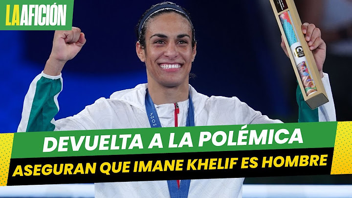 Estudios revelan que Imane Khelif sí sería hombre; esto se sabe al momento