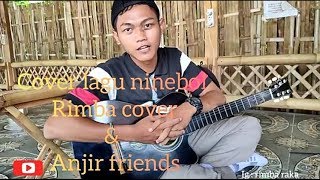 Cover Lagu Ninebol Hingga Akhir Waktu U0026 Anjir Friends