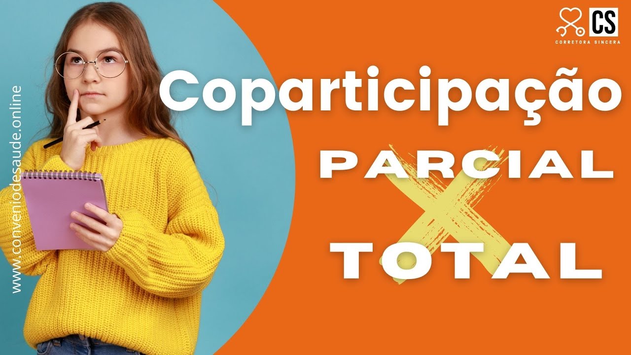 ⚠️🤑 Qual a Diferença Entre Coparticipação TOTAL X PARCIAL no Plano de ...