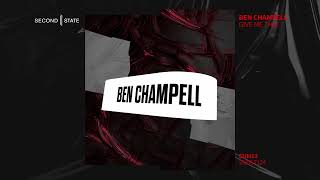 Ben Champell - Give Me That