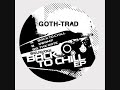 goth trad - back to chill